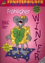 Fensterbilder Malbuch Fröhlicher Winter